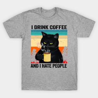 I Drink Coffee and I Hate People Cat T-Shirt